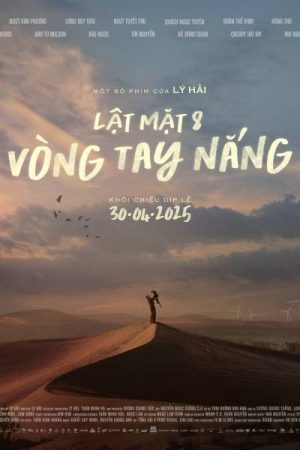 Lật Mặt 8: Vòng Tay Nắng